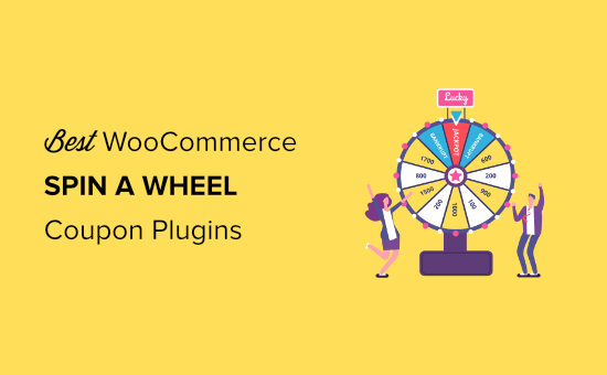 5 Best Woocommerce Spin A Wheel Coupon Plugins Compared