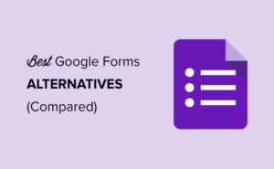 7 Best Google Forms Alternatives In 2024 (Better Features + Free)