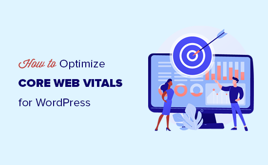 Otimizando o Google Core Web Vitals para o seu site WordPress