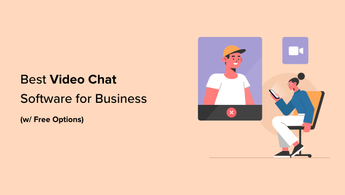 Best video chat software for small business 