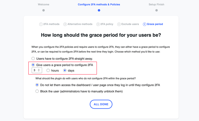 设置宽限期，以便您的用户可以配置 2FA