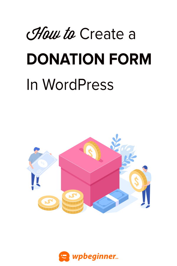 How To Create A Nonprofit Donation Form In WordPress