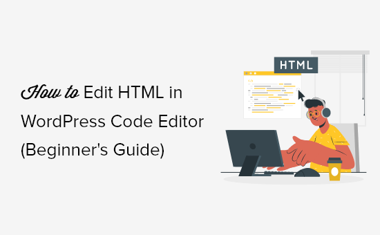 cum se editează HTML în Editorul de cod WordPress