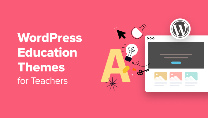 Best WordPress Education Themes for Teachers