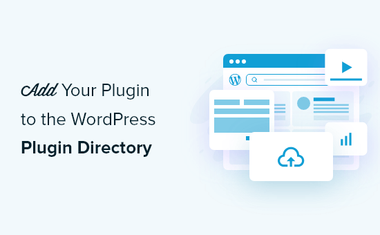 How to Add Your Plugin to the WordPress Plugin Directory