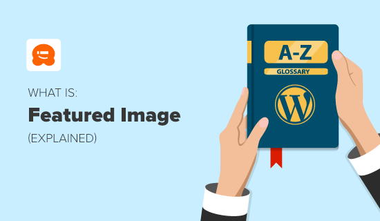 What is a Featured Image in WordPress?