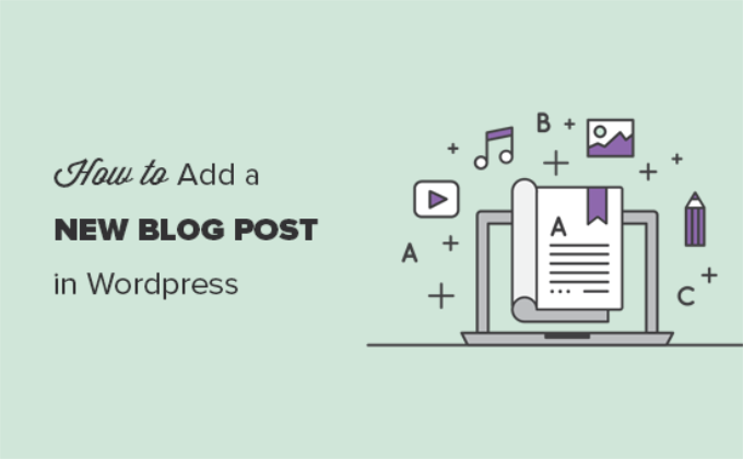 How to Create a Post in WordPress