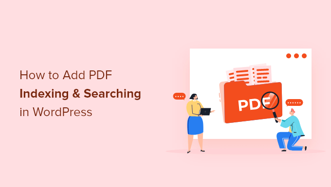 How to Add PDF Indexing and Searching in WordPress