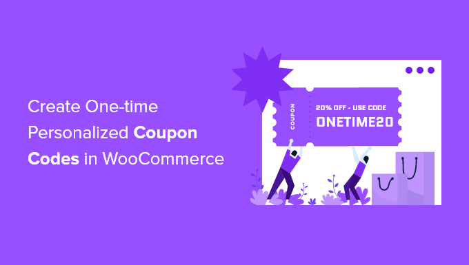 How to Create One-Time Use Coupon Codes for  Product