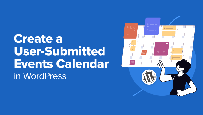 How to create a User submitted events calendar in WordPress