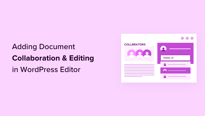 how-to-add-document-collaboration-in-wordpress-block-editor-google-doc