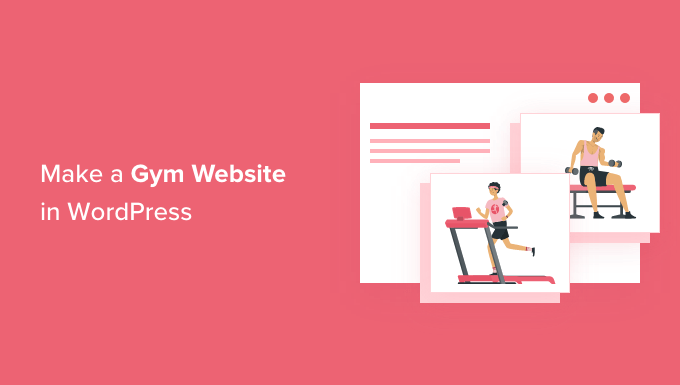 Step by step guide on making a gym website