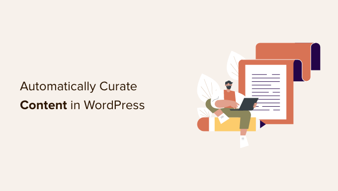 自动化 WordPress 内容管理