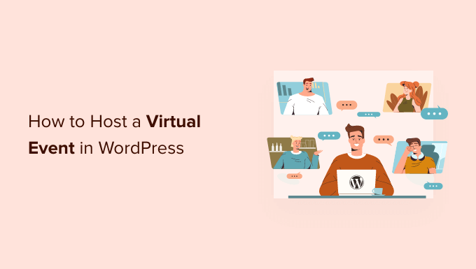 How to Host a Virtual Event in WordPress (Step by Step)