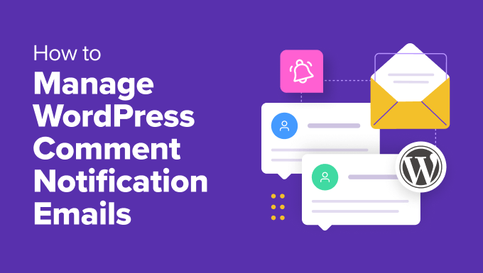 Manage WordPress Comment Notification Emails