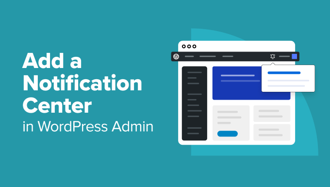 Add a notification center in WordPress admin