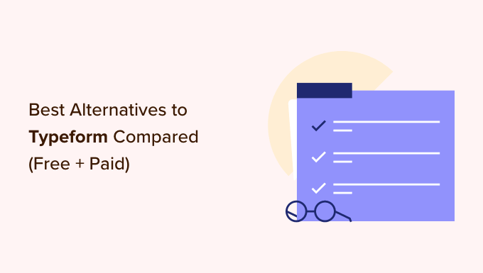 免费和付费的最佳 Typeform 替代品