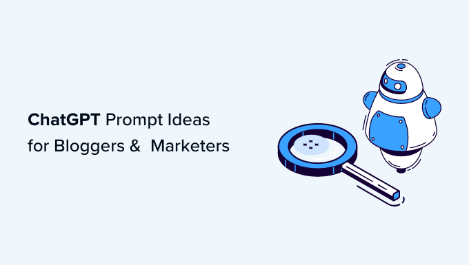 58 Best ChatGPT Prompts for Bloggers, Marketers, and Social Media