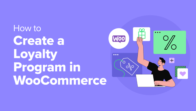 Creating a loyalty program in WooCommerce