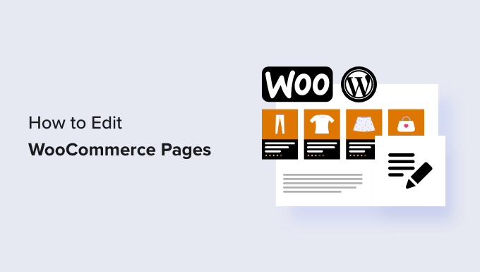 如何编辑 WooCommerce 页面