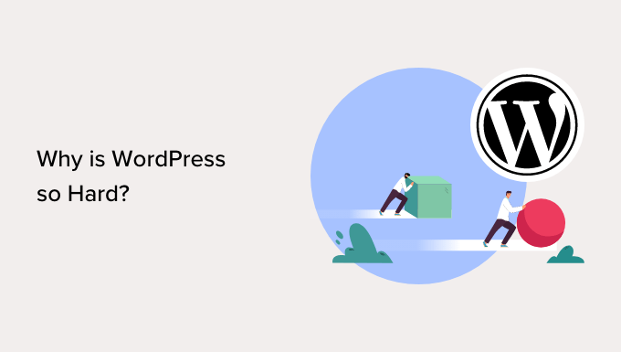 为什么 WordPress 这么难？