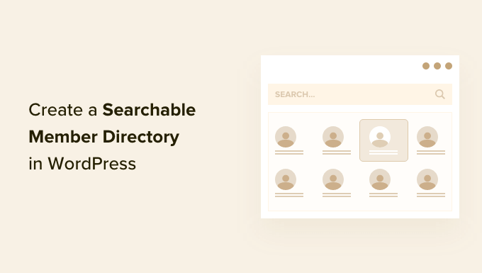 How to Create a Searchable Member Directory in WordPress