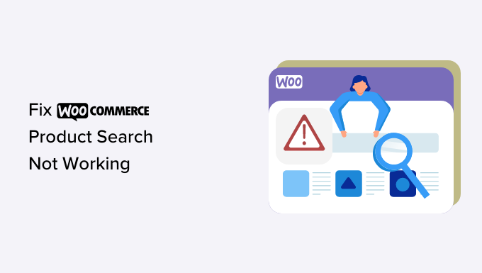 https://www.wpbeginner.com/wp-content/uploads/2023/04/how-to-fix-woocommerce-product-search-not-working-og.png