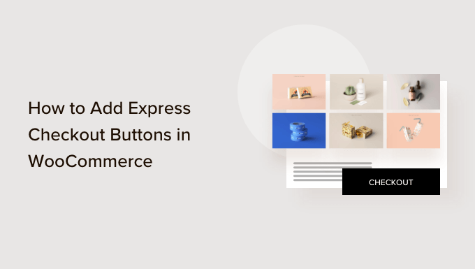 Adding the Express Checkout Button