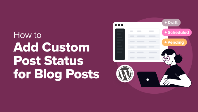 How to add custom post status for blog posts in WordPress