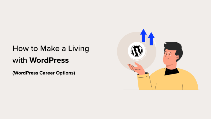 WordPress 职业选择 - 如何以 WordPress 为生