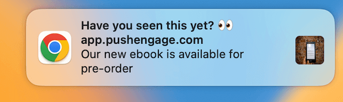 An example of a preorder notification, created using PushEngage