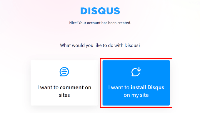 单击我想在我的网站上安装 Disqus 按钮