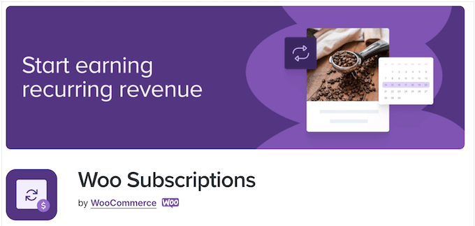 The WooCommerce Subscriptions plugin