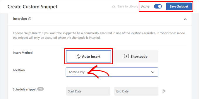 Scegliendo Inserimento automatico e Solo amministratore in WPCode