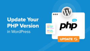 How To Update Your PHP Version In WordPress (the RIGHT Way)