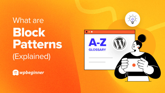 What are block patterns in WordPress?