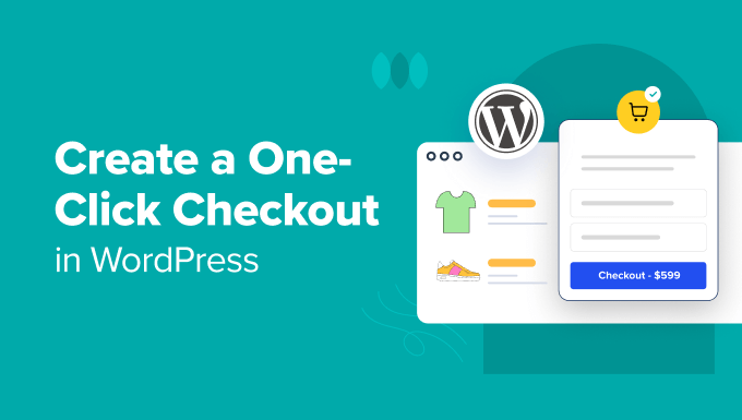 Create a One-Click Checkout