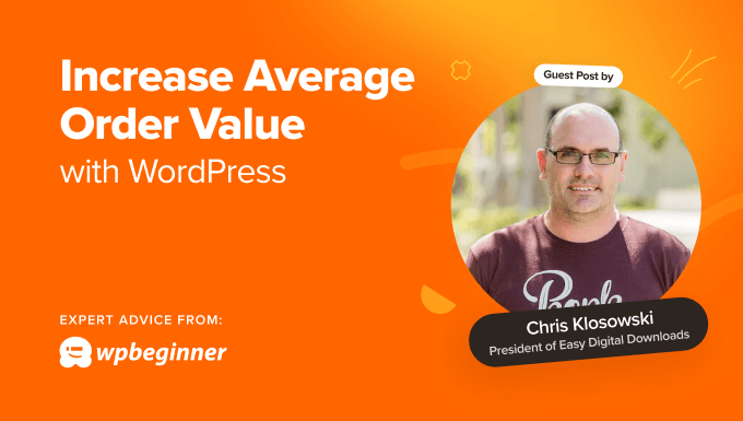 Ways to Increase Average Order Value With WordPress