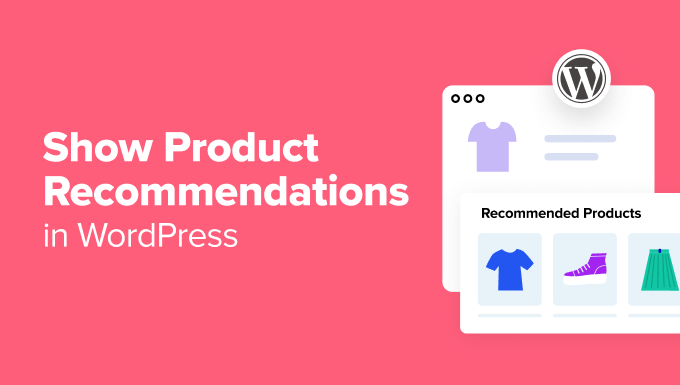 Show Product Recommendations in WordPress