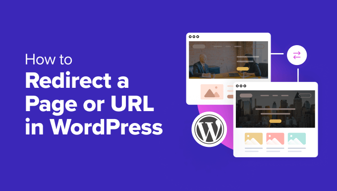 How to Redirect a Page or URL in WordPress