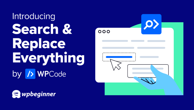 Introducing Search & Replace Everything by WPCode