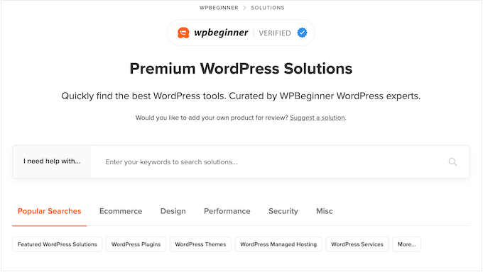 The WPBeginner Solution Center, your one-stop-shop for expert WordPress reviews