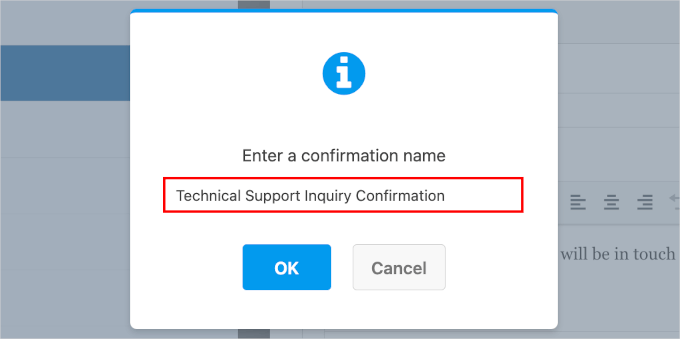 Naming the technical support inquiry confirmation