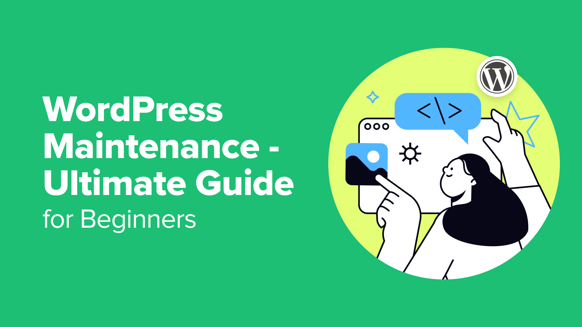 WordPress Maintenance – Ultimate Guide for Beginners (2024)