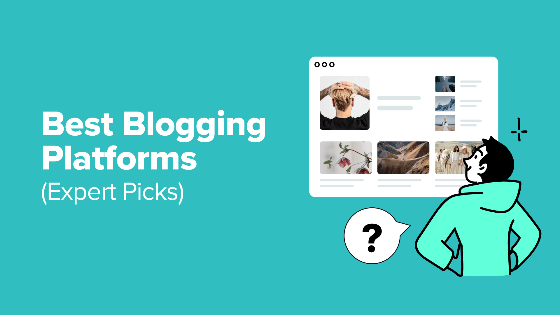 11 Best Blogging Platforms in 2025 (Expert Picks)