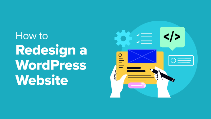 How to Redesign a WordPress Website