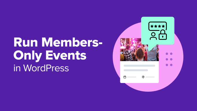 How to run members only events in WordPress