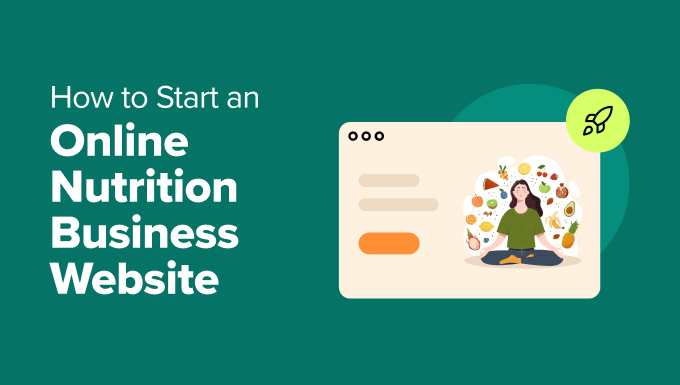 How to Start Your Online Nutrition Business Website