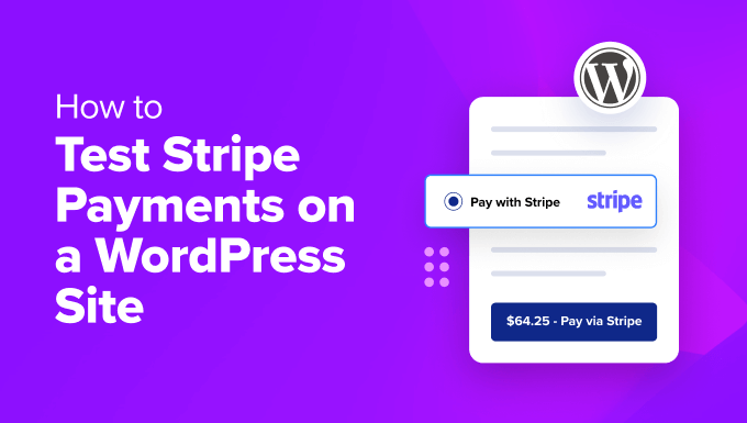 Test Stripe Payments in WordPress